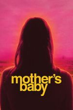 Watch Mother\'s Baby Movies123