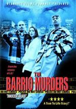 Watch The Barrio Murders Movies123