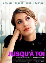 Watch Jusqu\'à toi Movies123