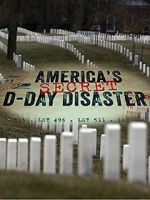 Watch America\'s Secret D-Day Disaster Movies123