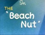 Watch The Beach Nut (Short 1944) Movies123