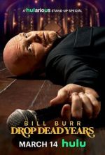Watch Bill Burr: Drop Dead Years Movies123
