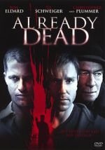 Watch Already Dead Movies123