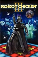 Watch Robot Chicken: Star Wars III Movies123