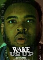 Watch Wake Us Up Movies123