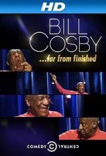 Watch Bill Cosby: Far from Finished Movies123