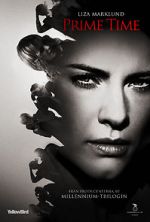 Watch Annika Bengtzon: Crime Reporter - Prime Time Movies123