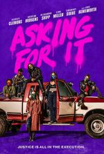 Watch Asking for It Movies123