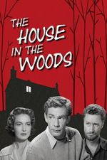 Watch The House in the Woods Movies123