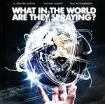 Watch What in the World Are They Spraying? Movies123