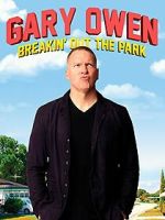 Watch Gary Owen: Breakin\' Out the Park (TV Special 2008) Movies123