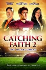 Watch Catching Faith 2 Movies123