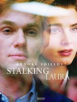 Watch Stalking Laura Movies123
