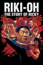 Watch Riki-Oh: The Story of Ricky Movies123