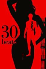Watch 30 Beats Movies123