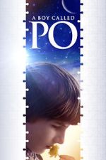 Watch A Boy Called Po Movies123