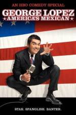 Watch George Lopez: America's Mexican Movies123