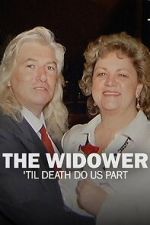 Watch The Widower: \'Til Death Do Us Part Movies123