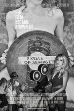 Watch 8 Reels of Sewage Movies123