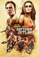 Watch The Baytown Outlaws Movies123