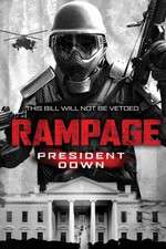 Watch Rampage: President Down Movies123