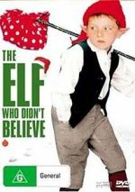 Watch The Elf Who Didn\'t Believe Movies123