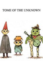 Watch Tome of the Unknown (Short 2013) Movies123