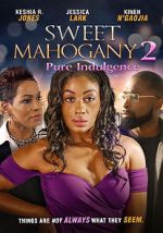 Watch Sweet Mahogany 2: Pure Indulgence Movies123