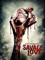 Watch Savage Love Movies123