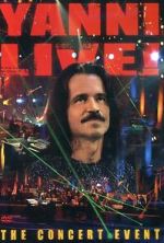 Watch Yanni Live! The Concert Event (TV Special 2006) Movies123