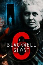 Watch The Blackwell Ghost 6 Movies123