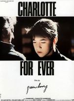 Watch Charlotte for Ever Movies123