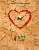 Watch Dirt! The Movie Movies123