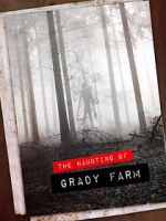 Watch The Haunting of Grady Farm Movies123