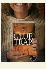 Watch Glue Trap Movies123