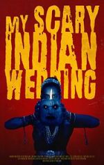 Watch My Scary Indian Wedding (Short 2023) Movies123