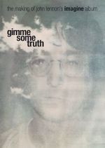 Watch Gimme Some Truth: The Making of John Lennon\'s Imagine Album Movies123