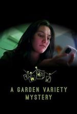 Watch A Garden Variety Mystery Movies123