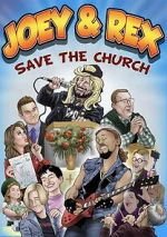 Watch Joey & Rex Save the Church Movies123