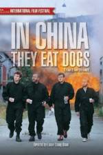 Watch In China They Eat Dogs Movies123