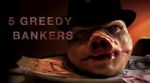Watch 5 Greedy Bankers Movies123