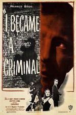 Watch I Became a Criminal Movies123