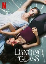 Watch Dancing on Glass Movies123