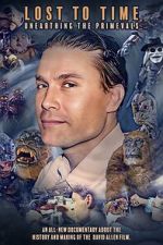 Watch Lost to Time: Unearthing the Primevals Movies123