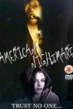Watch American Nightmare Movies123
