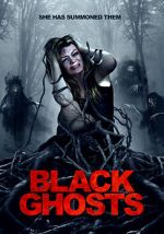 Watch Black Ghosts Movies123