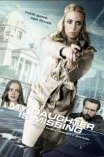 Watch My Daughter Is Missing Movies123