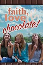 Watch Faith, Love &amp; Chocolate Movies123
