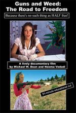 Watch Guns and Weed: The Road to Freedom Movies123