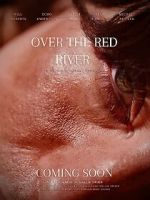 Watch Over the Red River Movies123